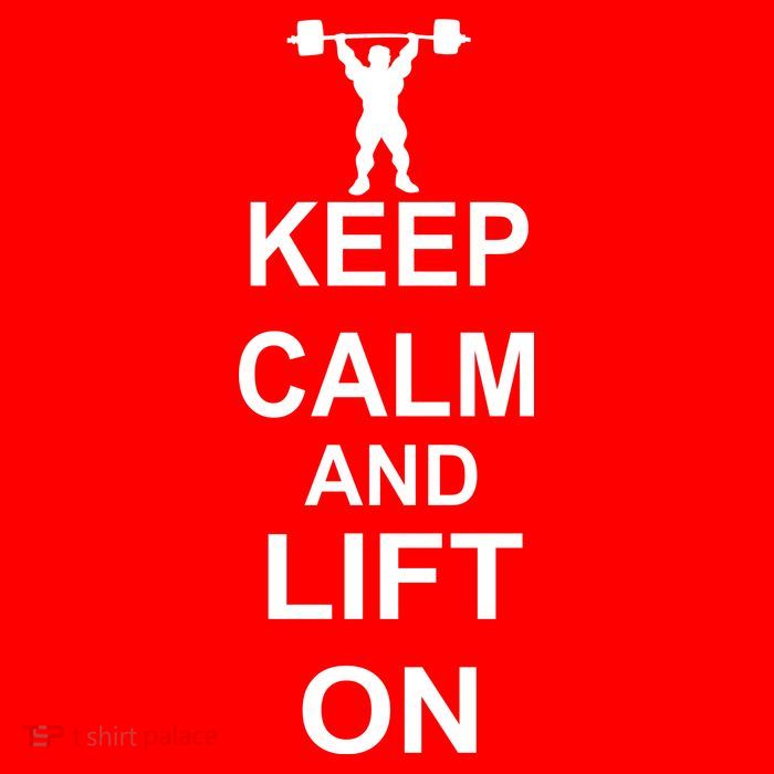 Keep Calm And Lift On Button