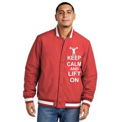 Keep Calm And Lift On Insulated Varsity Jacket