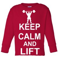 Keep Calm And Lift On Toddler Long Sleeve Shirt