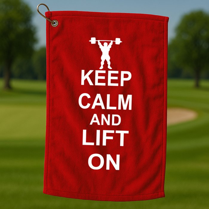Keep Calm And Lift On Golf Towel