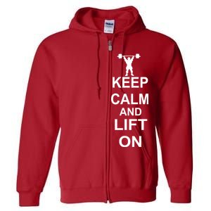 Keep Calm And Lift On Full Zip Hoodie