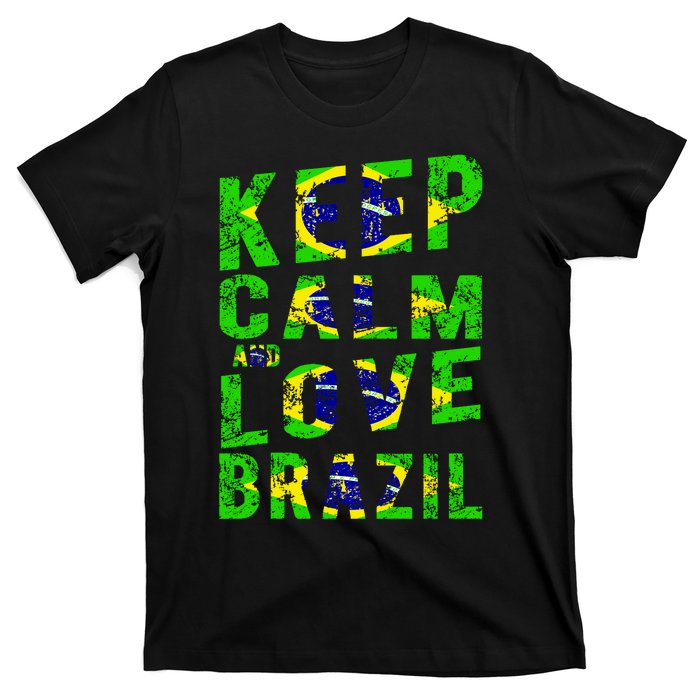 Keep Calm and Love Brazil T-Shirt