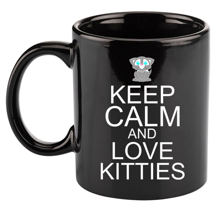 Keep Calm And Love Kitties 11oz C Handle Ceramic Mug
