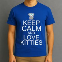 Keep Calm And Love Kitties T-Shirt