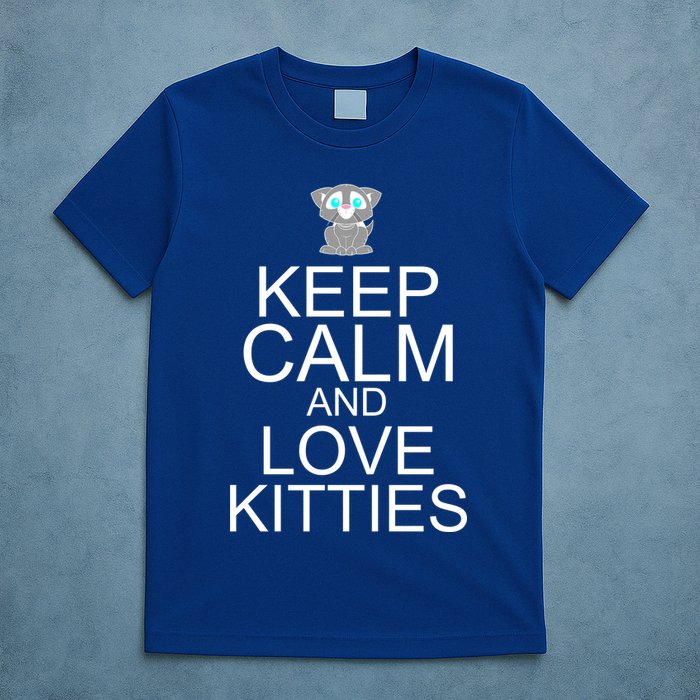 Keep Calm And Love Kitties T-Shirt