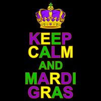 Keep Calm and Mardi Gras Crown New Orleans Cooling Performance Crew T-Shirt