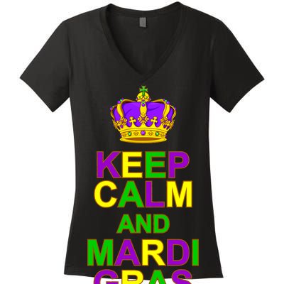 Keep Calm and Mardi Gras Crown New Orleans Women's V-Neck T-Shirt