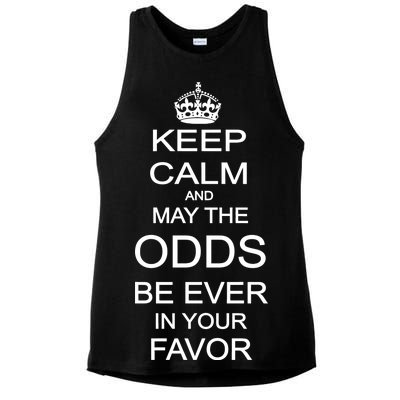 Keep Calm And May The Odds Be Ever In Your Favor Ladies PosiCharge Tri-Blend Wicking Tank