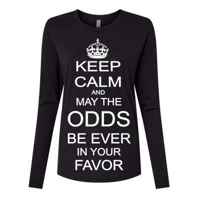 Keep Calm And May The Odds Be Ever In Your Favor Womens Cotton Relaxed Long Sleeve T-Shirt