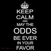 Keep Calm And May The Odds Be Ever In Your Favor Drawstring Bag