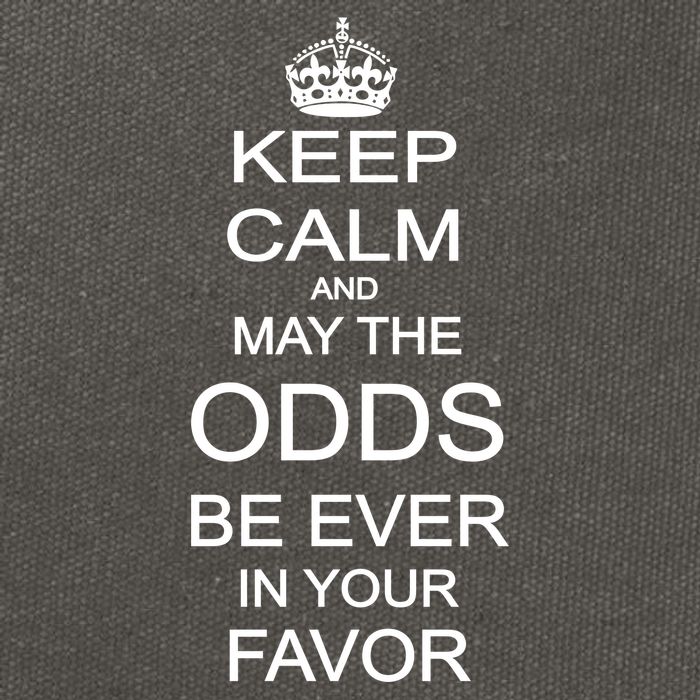Keep Calm And May The Odds Be Ever In Your Favor Cotton Canvas Backpack