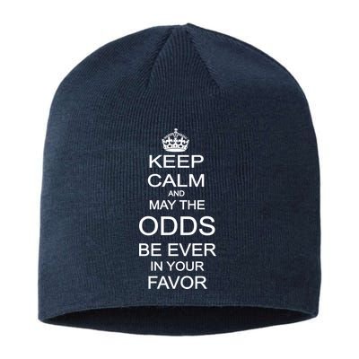 Keep Calm And May The Odds Be Ever In Your Favor Sustainable Beanie