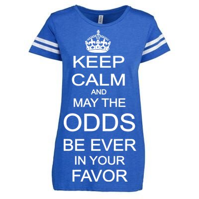 Keep Calm And May The Odds Be Ever In Your Favor Enza Ladies Jersey Football T-Shirt