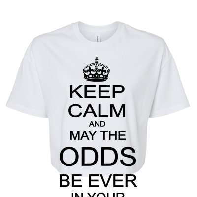 Keep Calm And May The Odds Be Ever In Your Favor Bella+Canvas Jersey Crop Tee