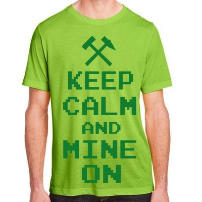 Keep Calm And Mine On Adult ChromaSoft Performance T-Shirt