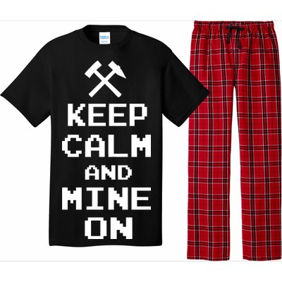 Keep Calm And Mine On Pajama Set