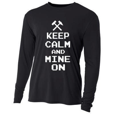Keep Calm And Mine On Cooling Performance Long Sleeve Crew