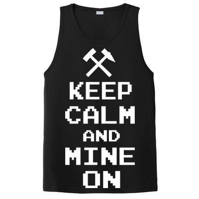 Keep Calm And Mine On PosiCharge Competitor Tank