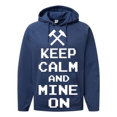 Keep Calm And Mine On Performance Fleece Hoodie