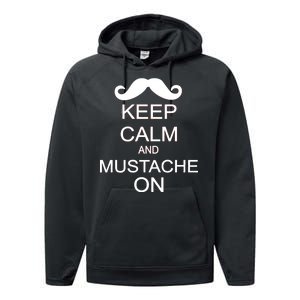 Keep Calm And Mustache On Performance Fleece Hoodie