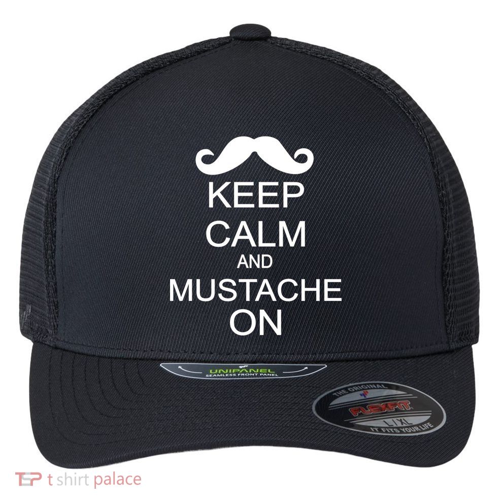 Keep Calm And Mustache On Flexfit Unipanel Trucker Cap