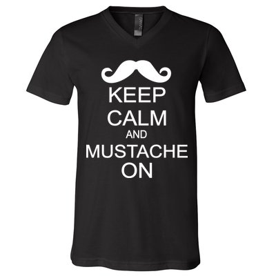 Keep Calm And Mustache On V-Neck T-Shirt