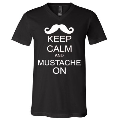 Keep Calm And Mustache On V-Neck T-Shirt