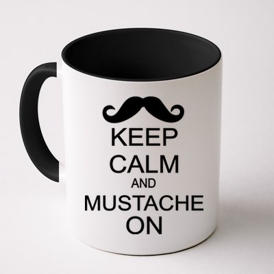 Keep Calm And Mustache On Mug