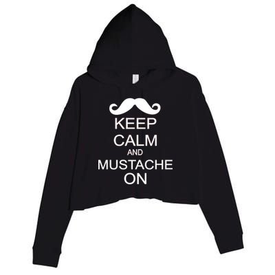 Keep Calm And Mustache On Crop Fleece Hoodie