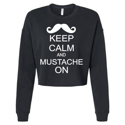Keep Calm And Mustache On Cropped Pullover Crew