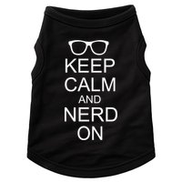 Keep Calm and Nerd On Doggie Tank