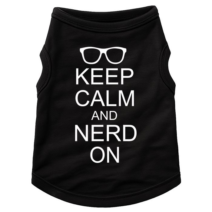 Keep Calm and Nerd On Doggie Tank
