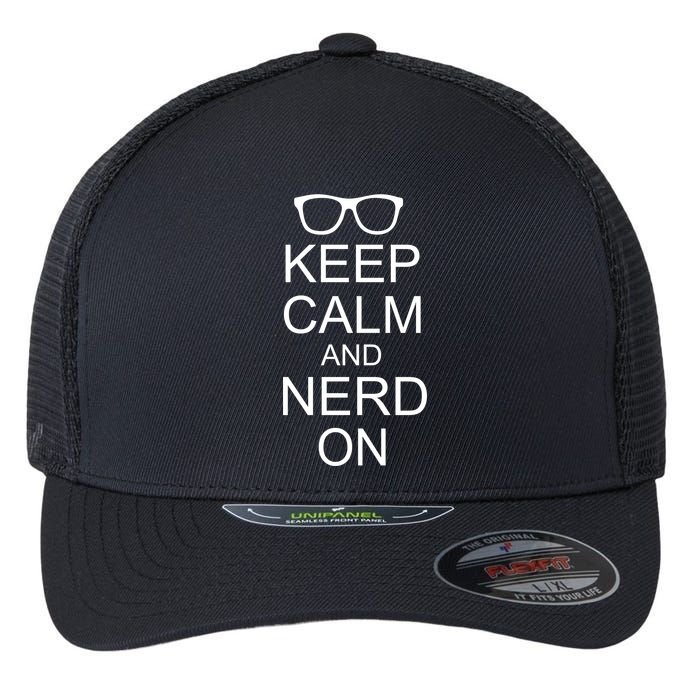Keep Calm and Nerd On Flexfit Unipanel Trucker Cap