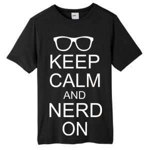 Keep Calm and Nerd On Tall Fusion ChromaSoft Performance T-Shirt