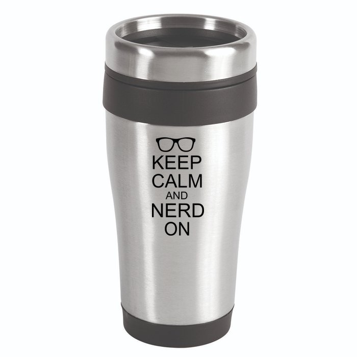 Keep Calm and Nerd On 16oz Travel Tumbler