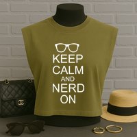Keep Calm and Nerd On Garment-Dyed Women's Muscle Tee
