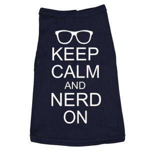 Keep Calm and Nerd On Doggie Tank