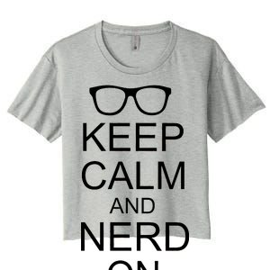 Keep Calm and Nerd On Women's Crop Top Tee