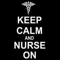Keep Calm And Nurse On Button