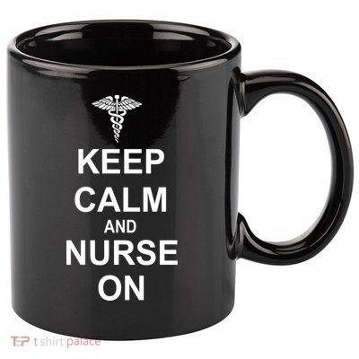 Keep Calm And Nurse On 11oz C Handle Ceramic Mug