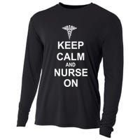 Keep Calm And Nurse On Cooling Performance Long Sleeve Crew