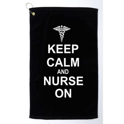 Keep Calm And Nurse On Golf Towel