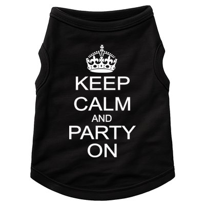 Keep Calm and Party On Doggie Tank