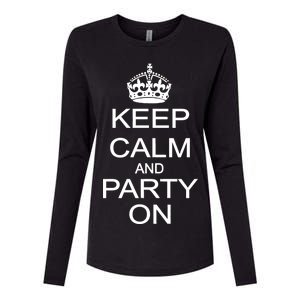 Keep Calm and Party On Womens Cotton Relaxed Long Sleeve T-Shirt