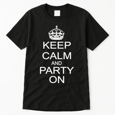 Keep Calm and Party On Tall T-Shirt