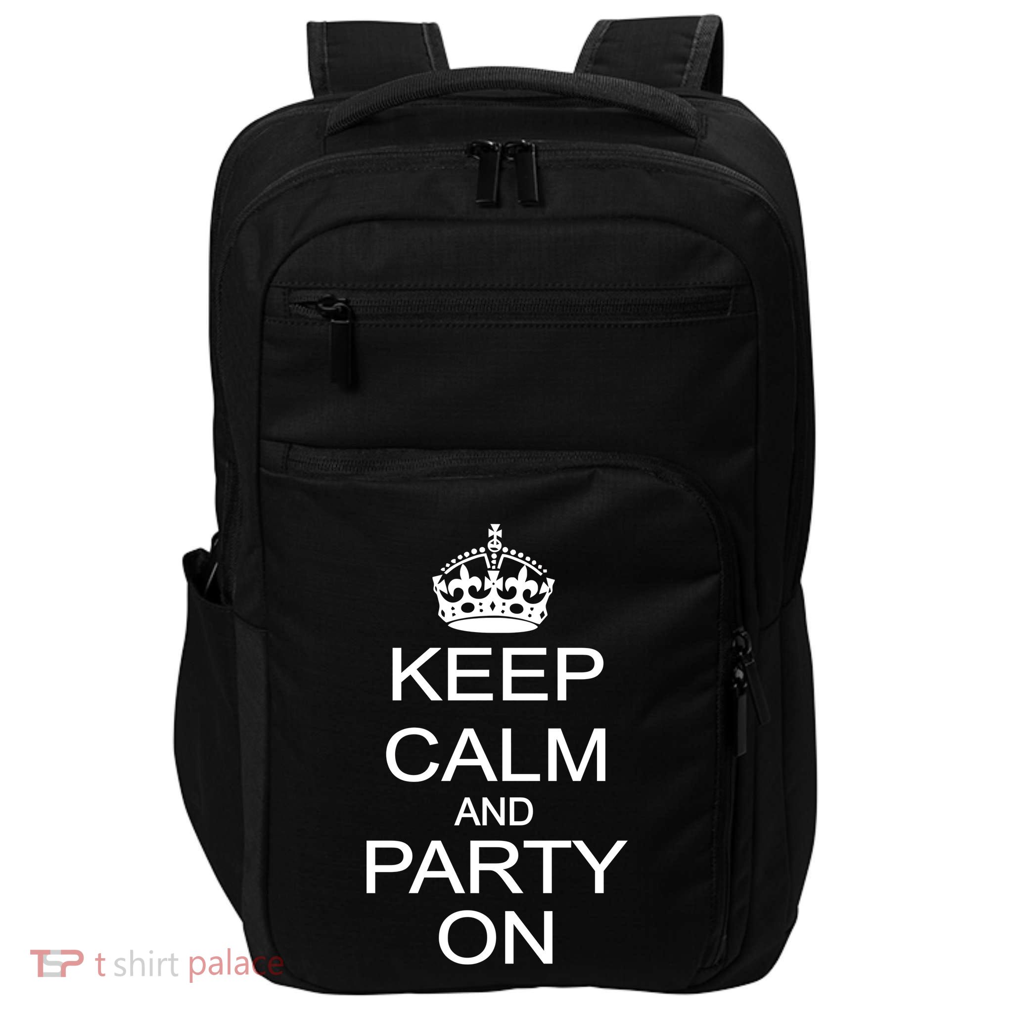 Keep Calm and Party On Impact Tech Backpack