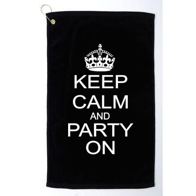 Keep Calm and Party On Golf Towel