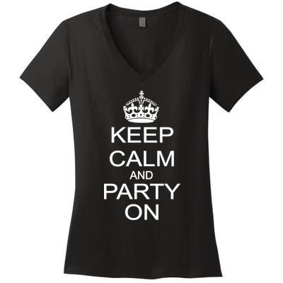 Keep Calm and Party On Women's V-Neck T-Shirt