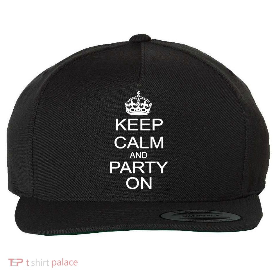Keep Calm and Party On Wool Snapback Cap