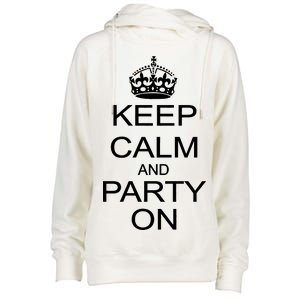 Keep Calm and Party On Womens Funnel Neck Pullover Hood